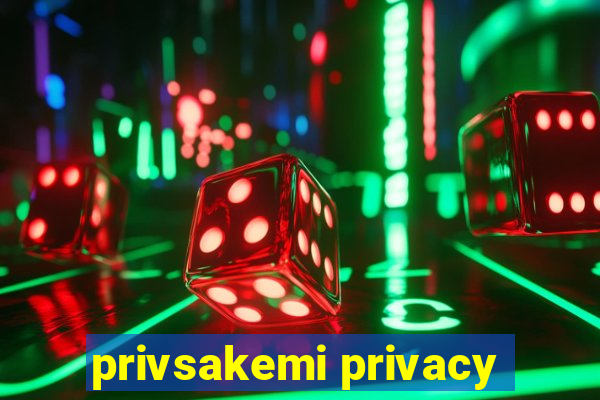 privsakemi privacy